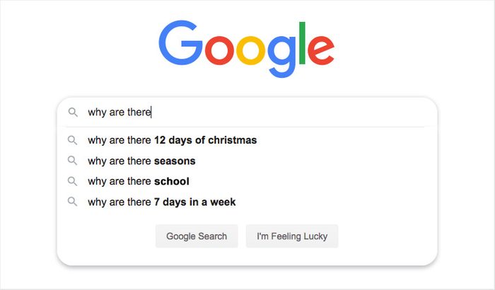 Google search bar suggests questions beginning with "why are there," showing curiosity-driven queries like "12 days of Christmas" and "7 days in a week."