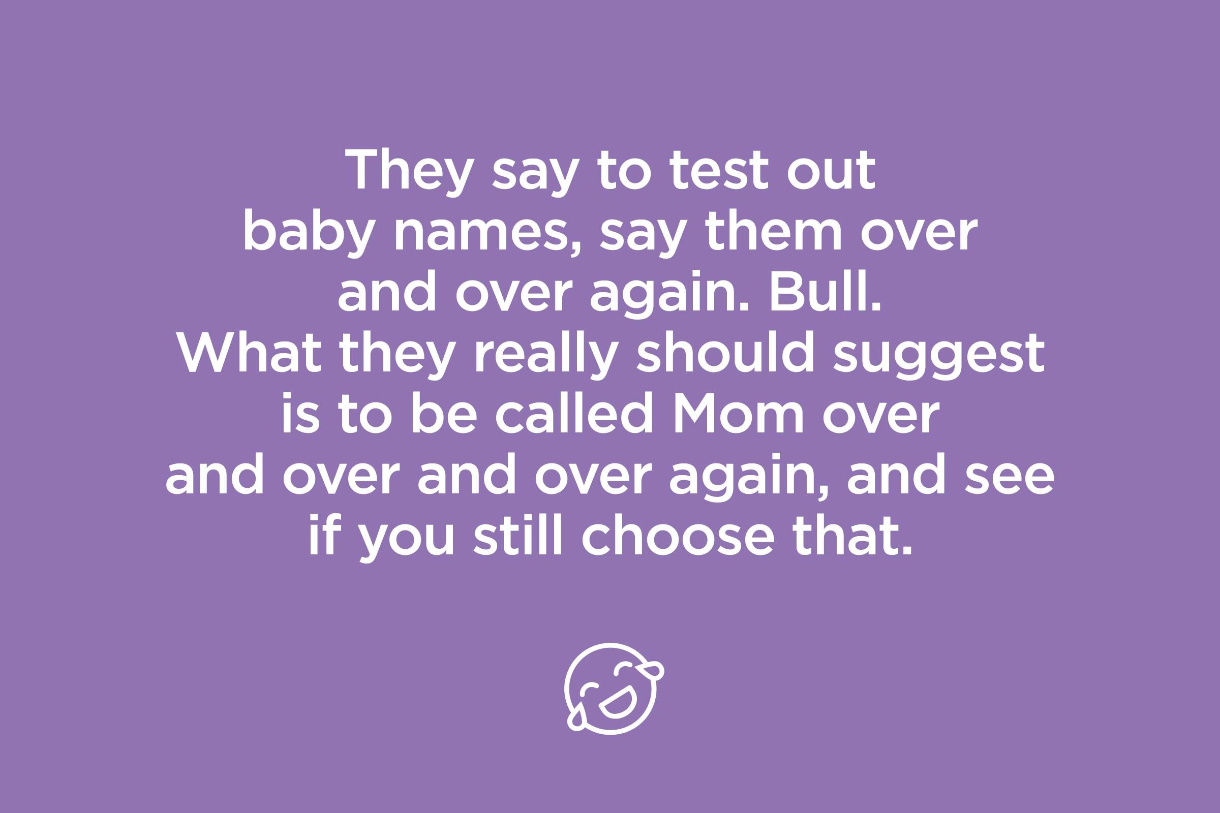 they say to test out baby names