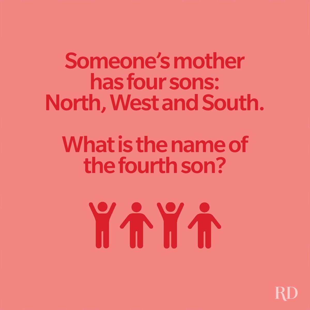 A Mother Has Four Sons Riddle