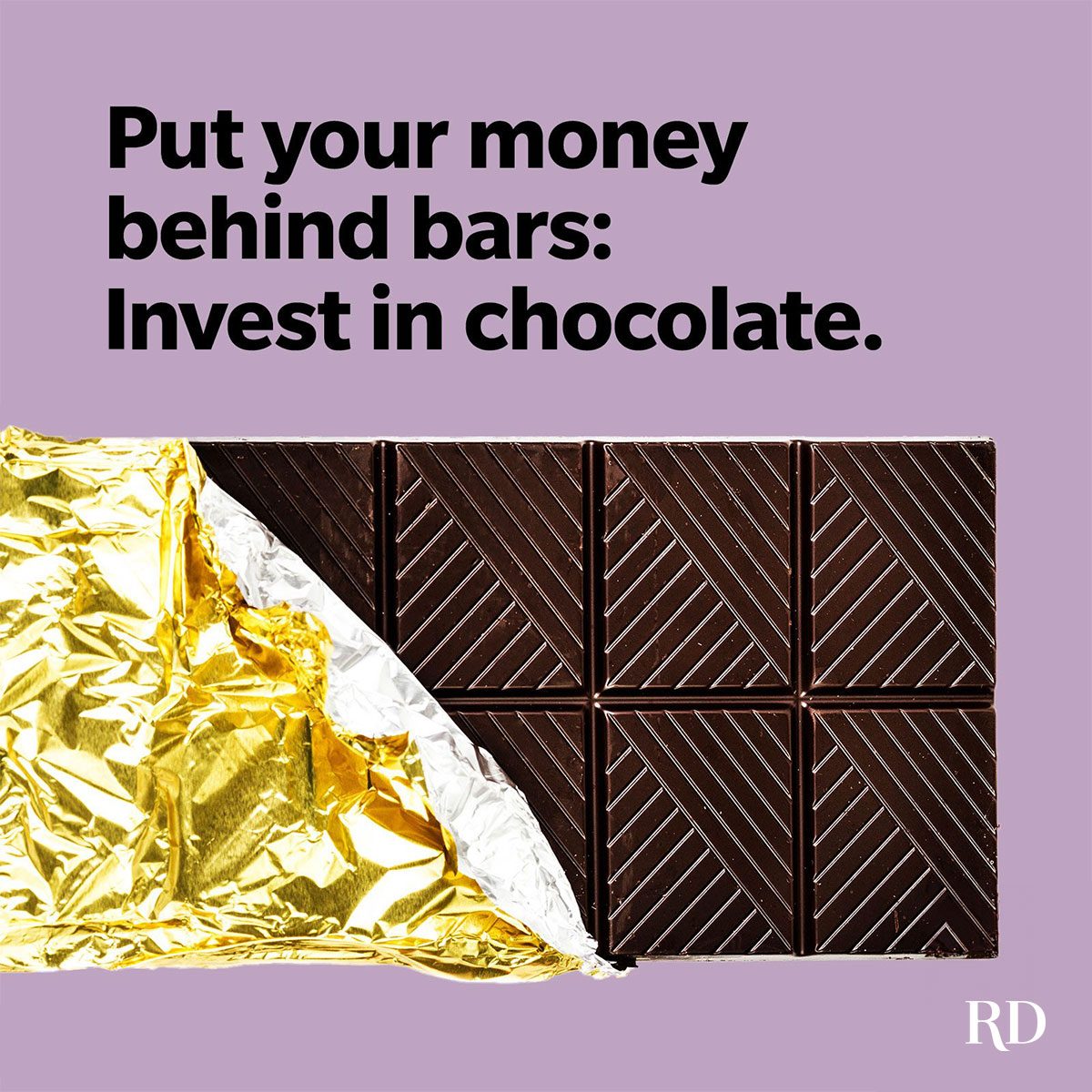 Chocolate bar unwrapped from golden foil, on a purple background, with text: "Put your money behind bars: invest in chocolate."