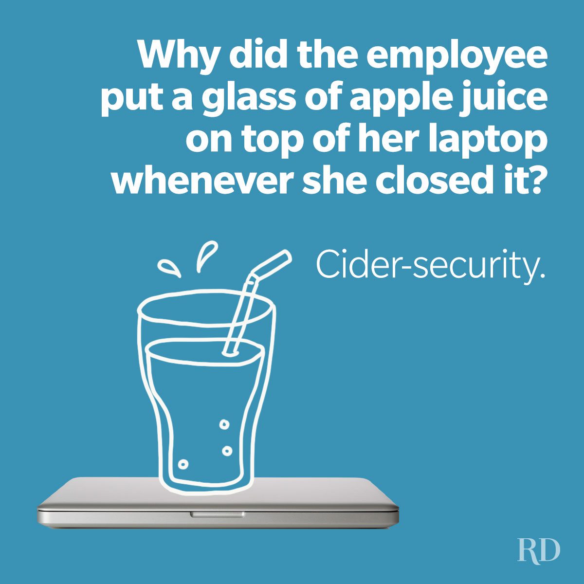 A work joke featuring a closed laptop and doodled apple juice on a blue background.