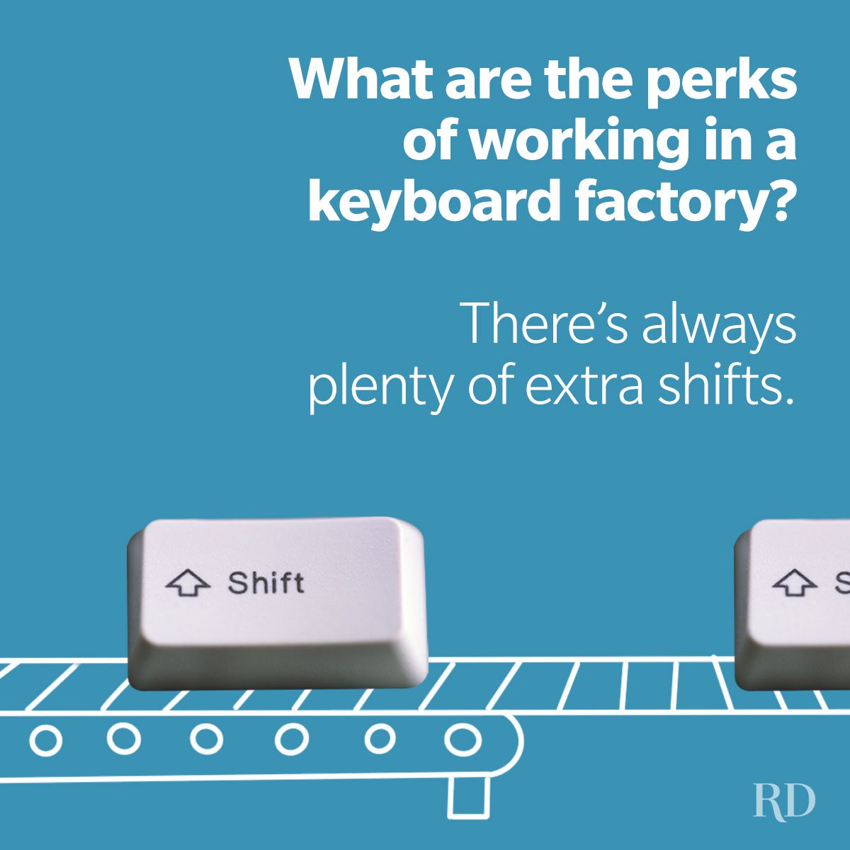 A work joke featuring shift keys with doodled conveyor belt on a blue backgrouond.
